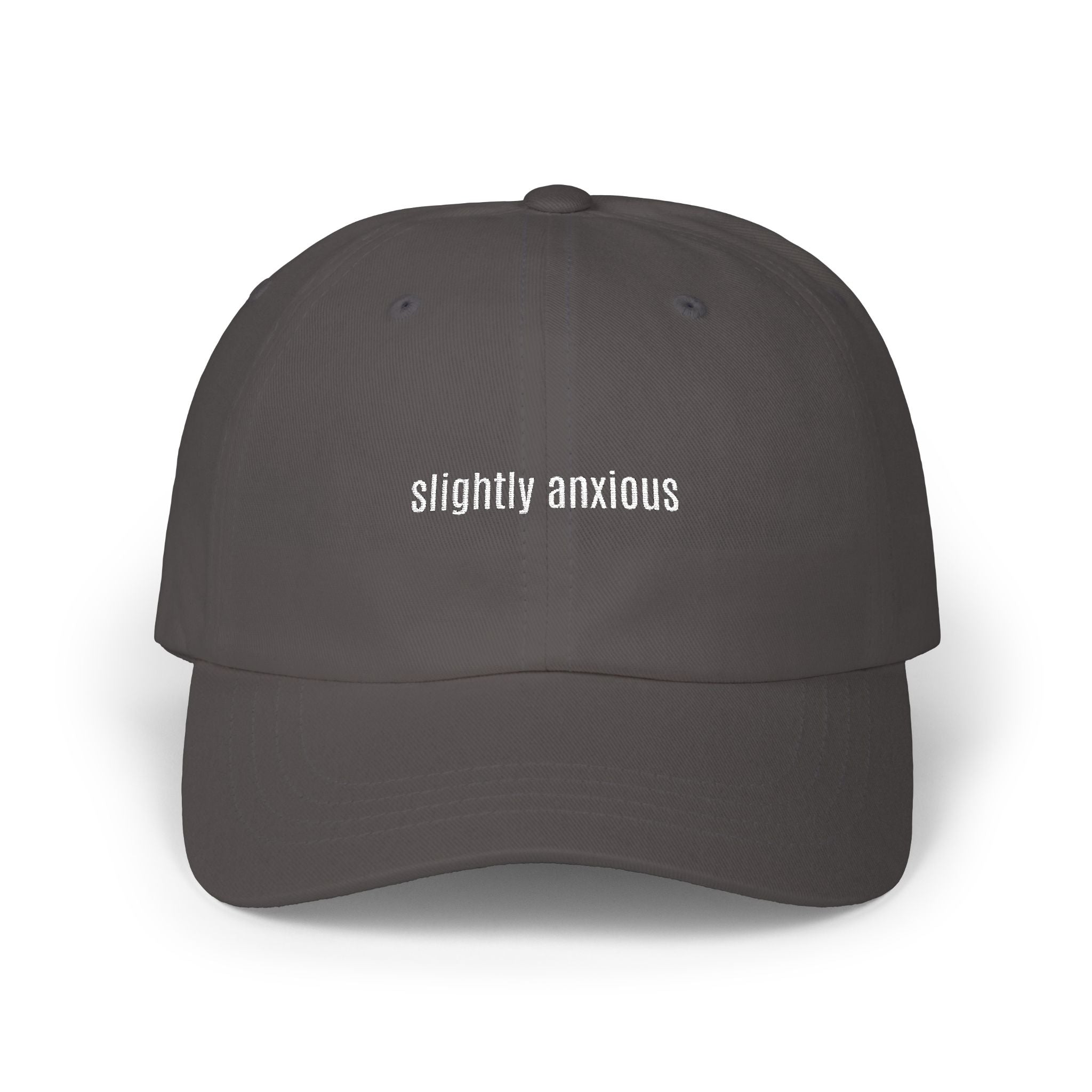 Slightly Anxious Classic Dad Cap